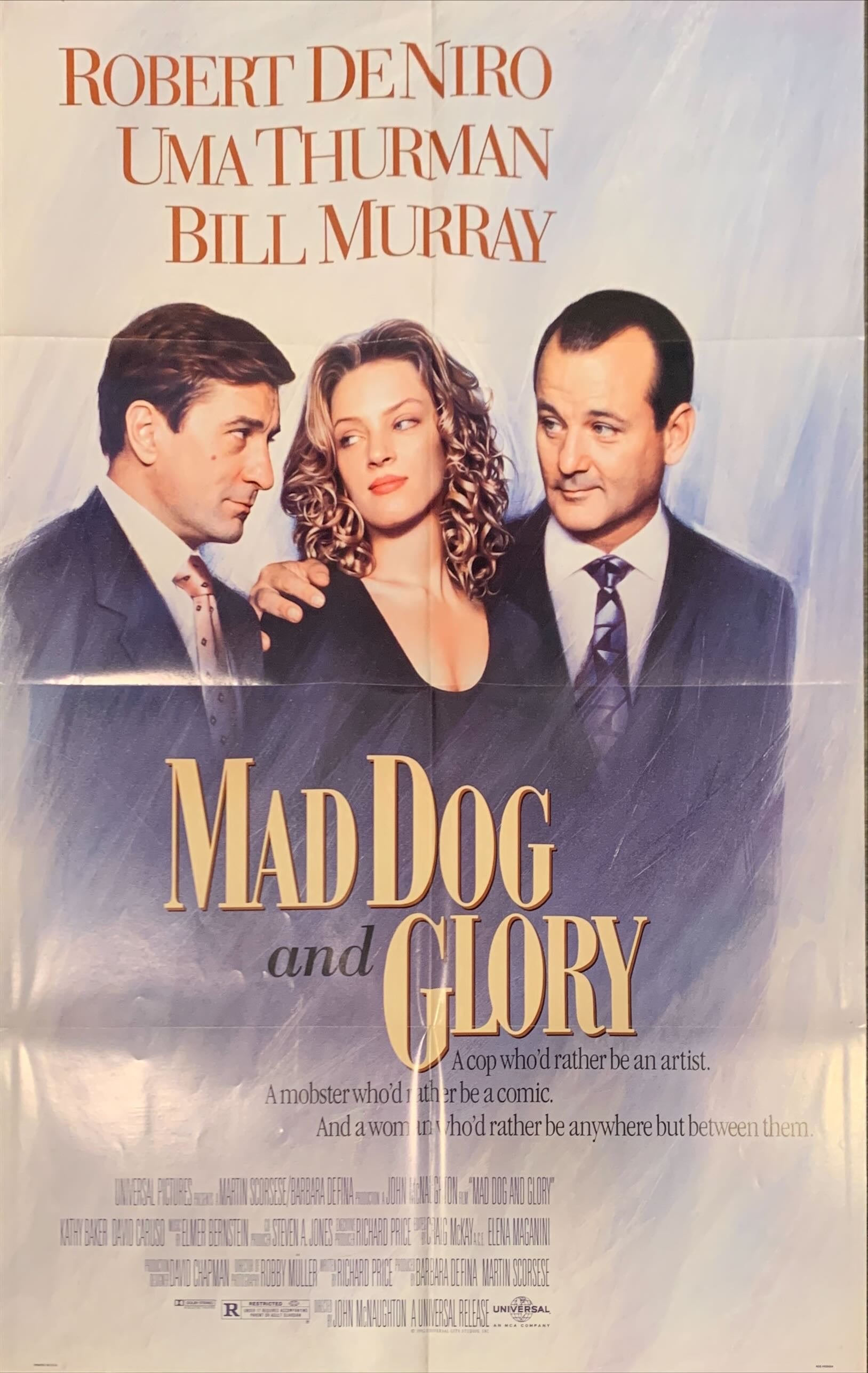 Mad Dog and Glory, sh '93 Robert De Niro, Uma Thurman, Bill Murray