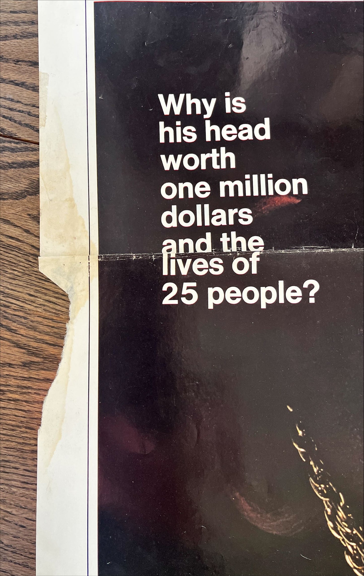 Bring me the head of Alfredo Garcia, advance 1sh 1974 it's worth $1,000,000 & 25 lives