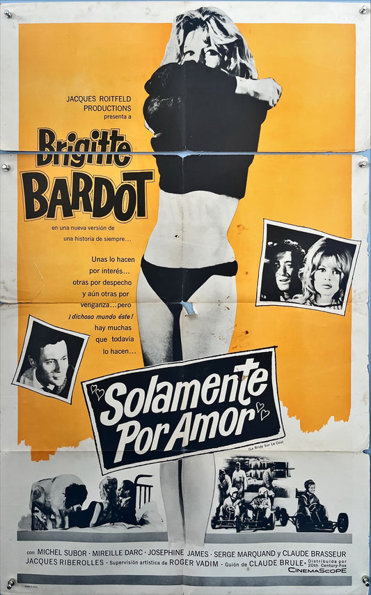 La Bride sur le cou (Solamente por Amor) – 1961 Original Mexican One-Sheet Movie Poster (27 x 41”) – Brigitte Bardot – French Cinema Classic – Folded