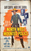Northwest Mounted Police, 1sh R1958 Cecil B. DeMille, Gary Cooper, Carroll, Goddard