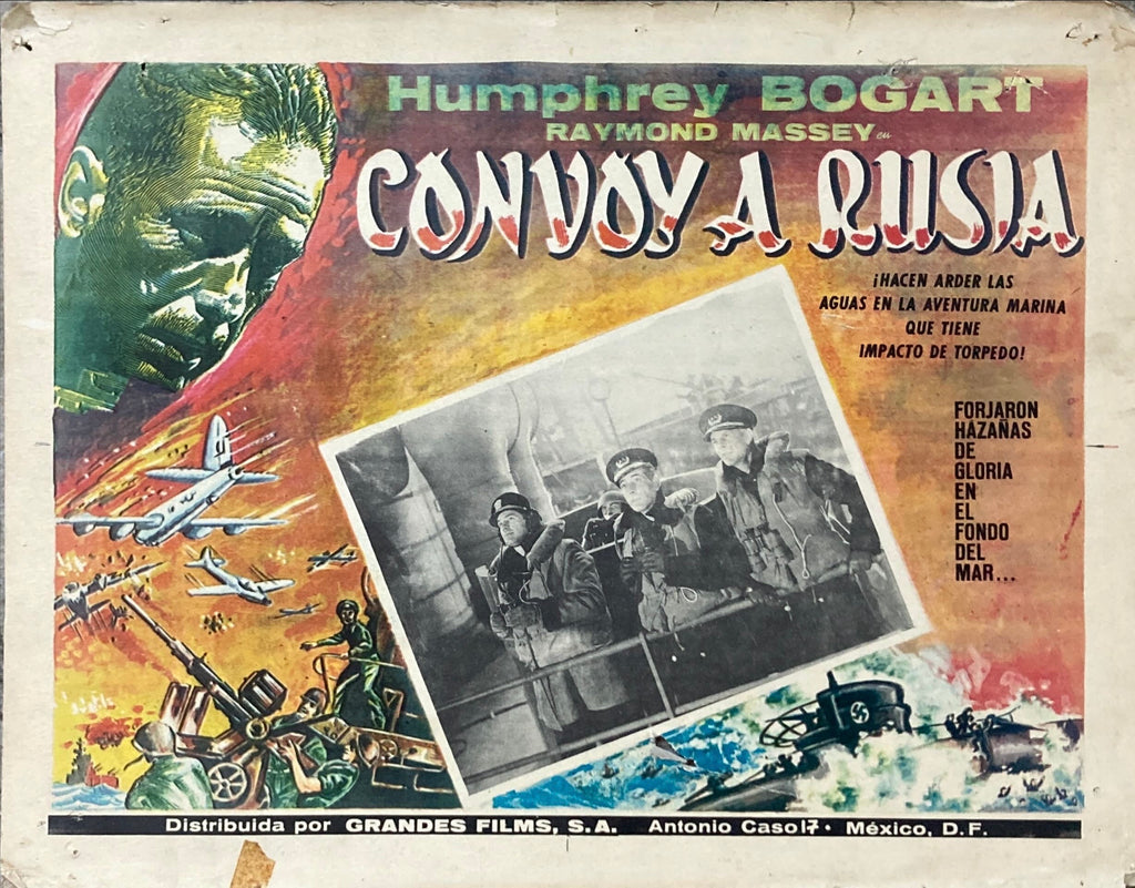 Action in the North Atlantic, Bogart, Mexican Lobby Card