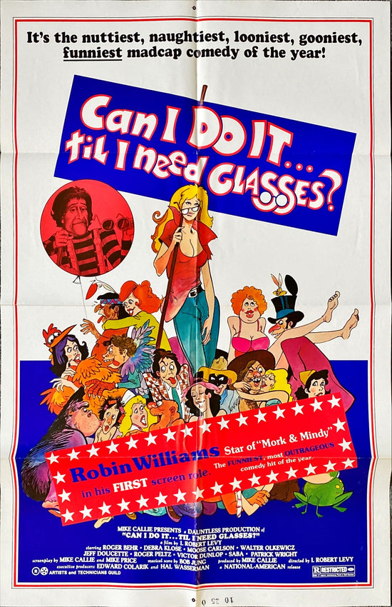 Can I Do It... Til I Need Glasses?, 1sh 1977- Robin Williams first!