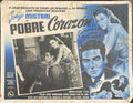 Pobre Corazon  '50 Jose Diaz Morales' romantic melodrama, cool art