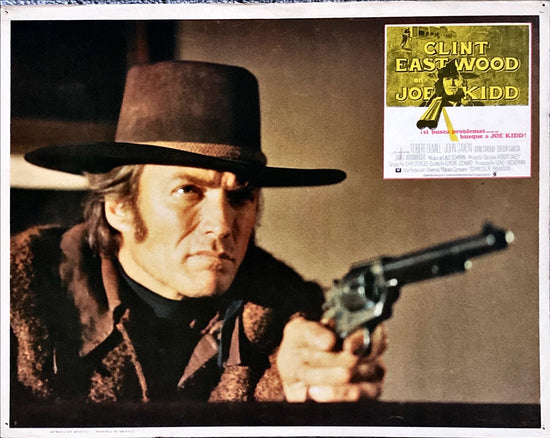 Joe Kidd,  Lobby Card 1972 Clint Eastwood