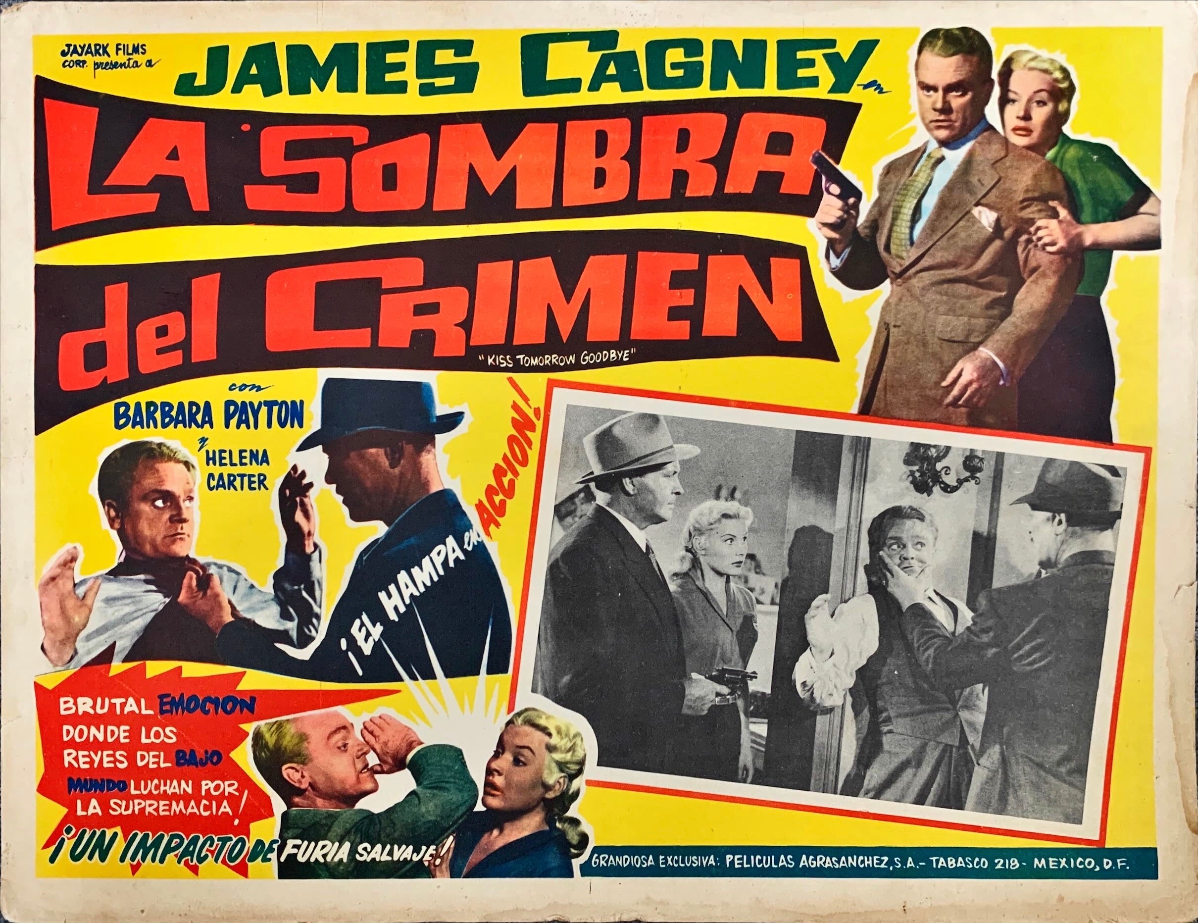 Kiss tomorrow Goodbye James Cagney Mexican lobby card