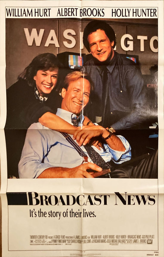 Broadcast News,  1sh 1987  William Hurt, Holly Hunter & Albert Brooks